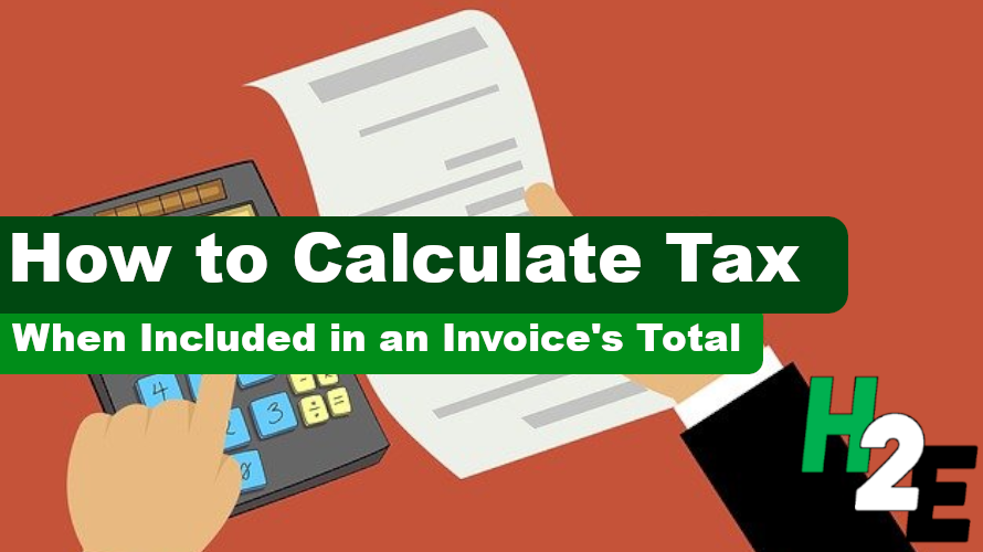 how-to-calculate-tax-included-in-an-invoice-howtoexcel