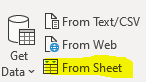 Selecting the From Sheet button on the Get & Transform Data section.